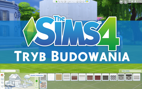 Przewodnik The Sims 4: Budowanie ? CZ. 2