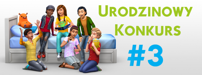 Urodzinowy Konkurs #3