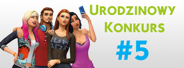 Urodzinowy Konkurs #5
