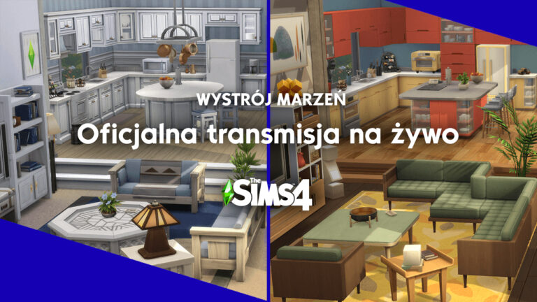 Transmisja na żywo z The Sims 4 Wystrój marzeń już dzisiaj! Czego się dowiemy?