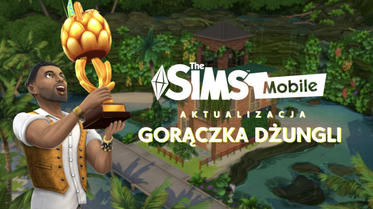 Lipcowa aktualizacja The Sims Mobile. Gorączka dżungli, nowa parcela i misja specjalna