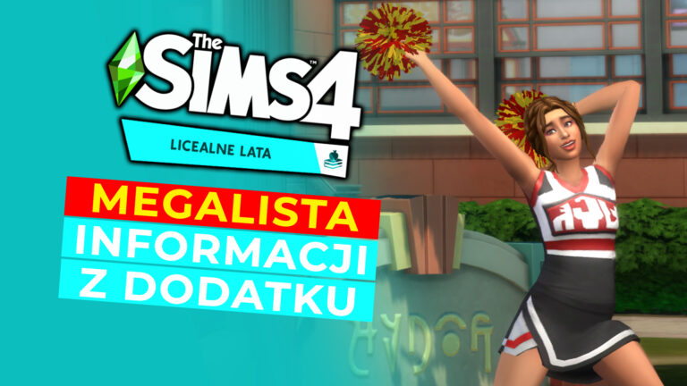 Widzieliśmy The Sims 4 Licealne lata już 1 lipca. Nasza lista pełna ciekawostek i nowości, w tym bara-bara i świat