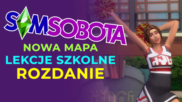 Nowa mapa, przedmioty i rozdanie. SimSobota, czyli simowe podsumowanie tygodnia