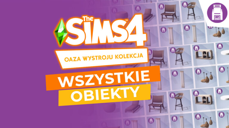 Obiekty z The Sims 4 Oaza wystroju. 27 elementów trybu budowania w Kolekcji