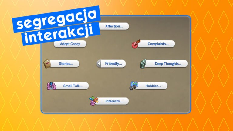 Wiosenne porządki w The Sims 4. Twórcy segregują dostępne interakcje