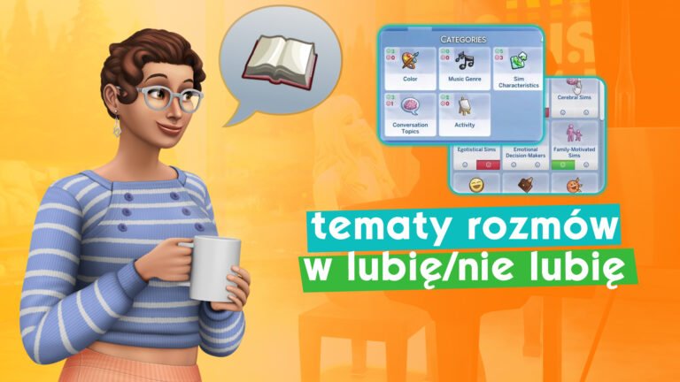 Kompatybilność towarzyska oraz nowości w funkcji „Lubię i nie lubię” w The Sims 4 Razem raźniej