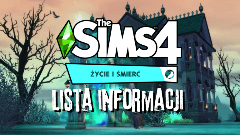 Wielka lista 57 informacji o The Sims 4 Życie i śmierć. Ravenwood, moce duchów i nowe opcje
